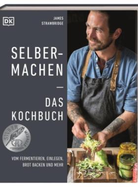 预订【德语】 Selbermachen - Das Kochbuch:Vom Fermentieren, Einlegen, Brot backen und m