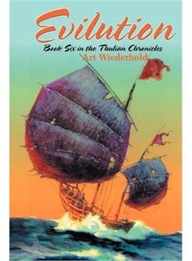 按需印刷Evilution:Book Six in the Thulian Chronicles[9780595300136]