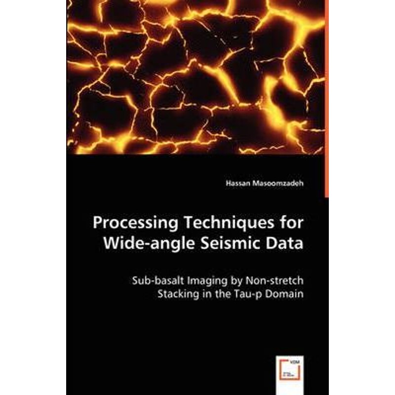 按需印刷不退不换Processing Techniques for Wide-angle Seismic Data[9783639025699]