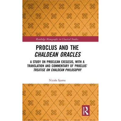 按需印刷 按需印刷 Proclus and the Chaldean Oracles:A Study o