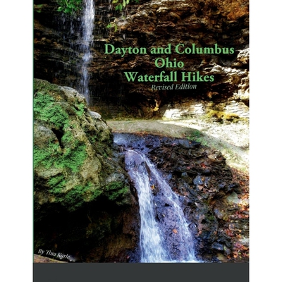 按需印刷不退不换Dayton and Columbus Ohio Waterfall Hikes[9781387649211]