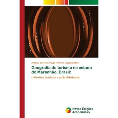 按需印刷POR Geografia do turismo no estado do Maranh?o, Brasil[9786202561686]