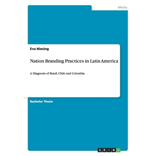 Practices Latin America 按需印刷Nation 9783656437505 Branding