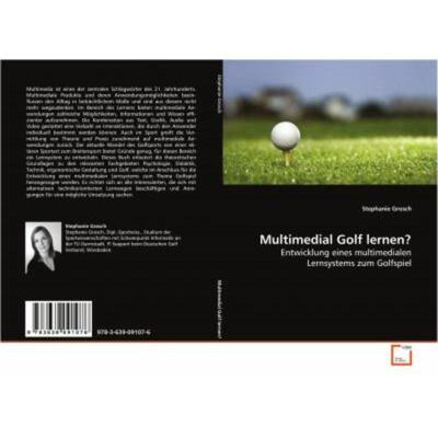 预订【德语】 Multimedial Golf lernen?:Entwicklung eines multimedialen Lernsystems zum Golfspiel