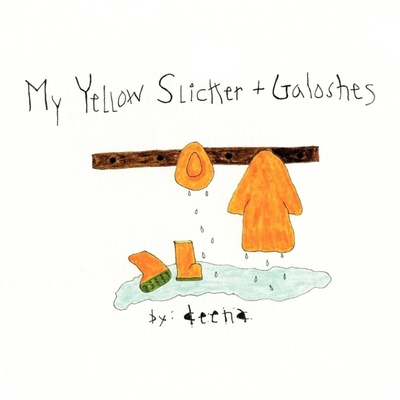 按需印刷My Yellow Slicker + Galoshes[9781449041533]