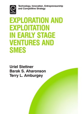 按需印刷不退不换Exploration and Exploitation in Early Stage Ventures and SMEs[9781783506552]