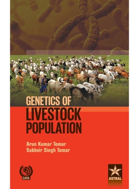 按需印刷不退不换Genetics of Livestock Population[9789351306634]