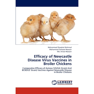 按需印刷不退不换Efficacy of Newcastle Disease Virus Vaccines in Broiler Chickens[9783659315237]