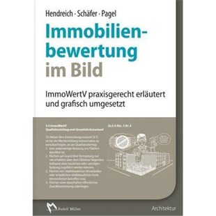 praxisgerecht umgesetzt Immobilienbewertung grafisch und erl?utert ImmoWertV Bild 德语 预订