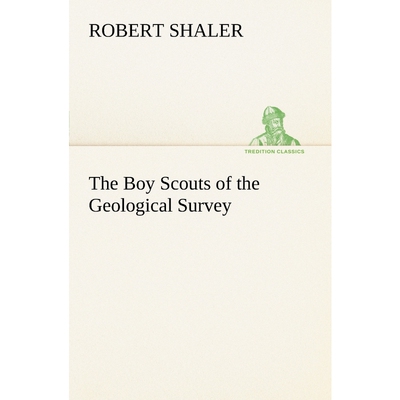 按需印刷The Boy Scouts of the Geological Survey[9783849148553]