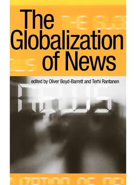 按需印刷不退不换The Globalization of News[9780761953869]