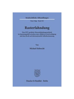 预订【德语】Rasterfahndung.:Eine EDV-gestützte Massenfahndungsmethode im Spannungsfeld zwischen einer effektiven Strafv