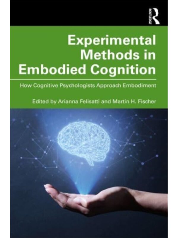 按需印刷不退不换TF Experimental Methods in Embodied Cognition