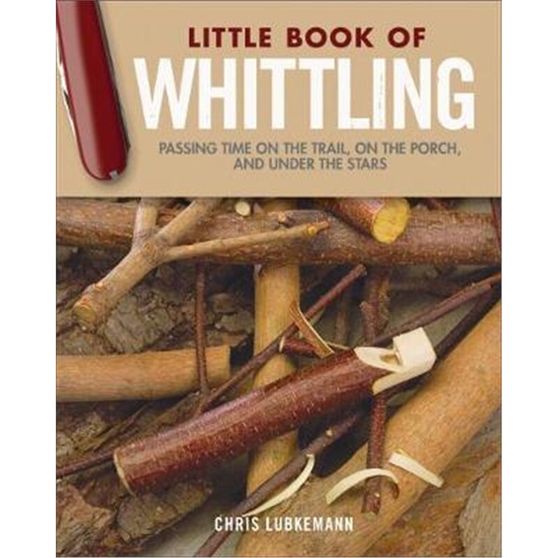 预订little book of whittling gift edition:passing time on the