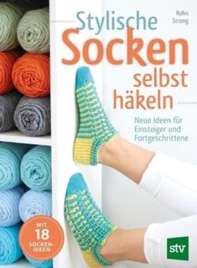 预订【德语】 Stylische Socken selbst häkeln:Neue Ideen für Einsteiger und Fortgeschrit