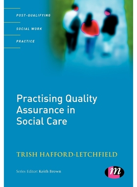 按需印刷Practising Quality Assurance in Social Care[9781844450848]