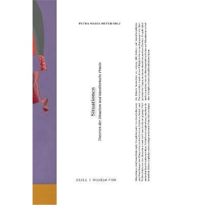 预订【德语】 Situationen:Theorien der Situation und künstlerische Praxis