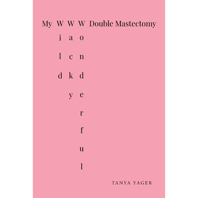 按需印刷不退不换My Wild, Wacky, Wonderful Double Mastectomy[9781662477461]