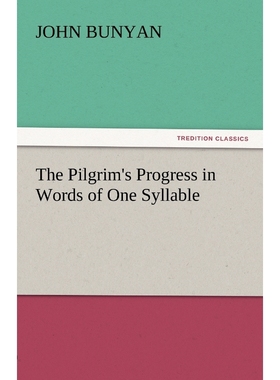 按需印刷The Pilgrim's Progress in Words of One Syllable[9783842429109]