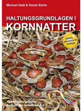 预订【德语】 Haltungsgrundlagen der Kornnatter:Von A wie Anschaffung bis Z wie Zucht