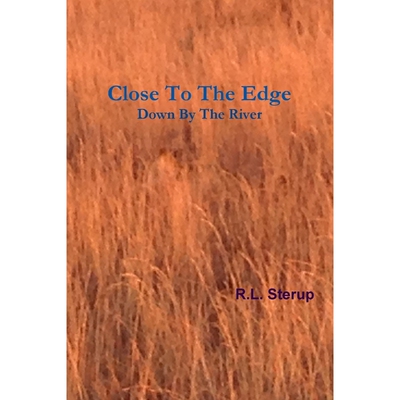 按需印刷不退不换Close to the Edge Down by the River[9781304382924]