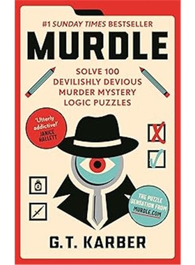 Murdle Volume 1: 100 Simple to Impossible Mysteries to Solve Using Logic, Skill, and