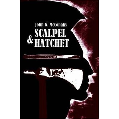 【按需印刷】Scalpel & Hatchet