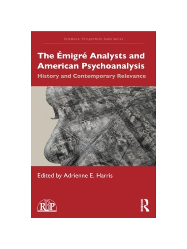 按需印刷TF The Émigré Analysts and American Psychoanalysis[9781032209869]