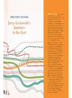预订Jerzy Grotowski's Journeys to the East