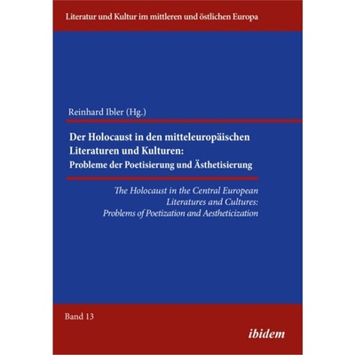 预订Holocaust in the Central European Literatures & Cultures[9783838209524]