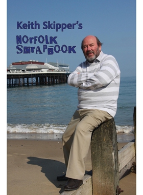 按需印刷不退不换Keith Skipper's Norfolk Scrapbook[9781909796195]