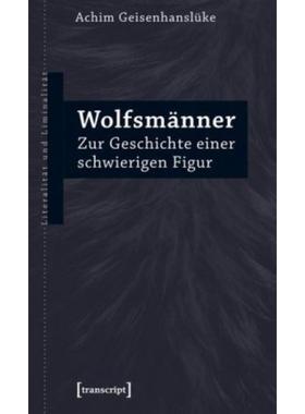 预订【德语】 Wolfsmänner:Zur Geschichte einer schwierige
