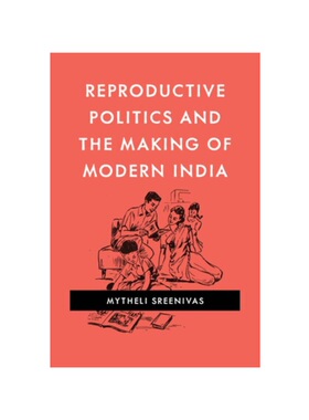 预订不退不换Reproductive Politics and the Making of Modern India