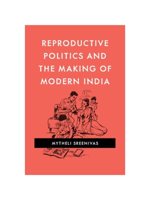 预订不退不换Reproductive Politics and the Making of Modern India