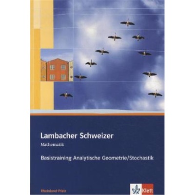 预订【德语】 Lambacher Schweizer Mathematik Basistraining Analytische Geometrie/Sto[9783127357080]