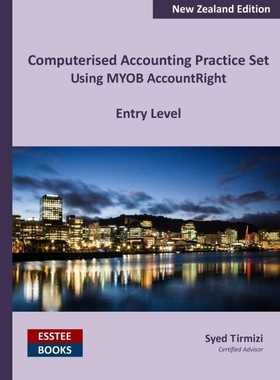 按需印刷Computerised Accounting Practice Set Using MYOB AccountRight - Entry Level[9780994598868]