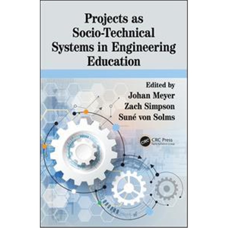 按需印刷Projects as Socio-Technical Systems in Engineering Education[9781138483606]