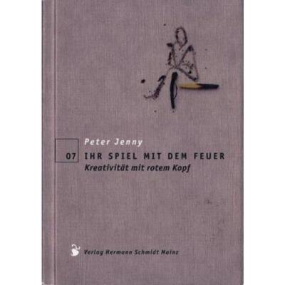 预订不退不换德语 Ihr Spiel mit dem Feuer:Kreativität mit rotem Kopf