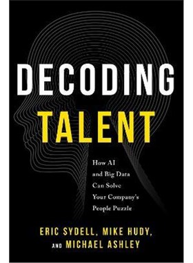 预订Decoding Talent:How AI and Big Data Can Solve Your Company's People Puzzle