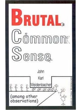 按需印刷不退不换Brutal Common Sense[9780759655379]