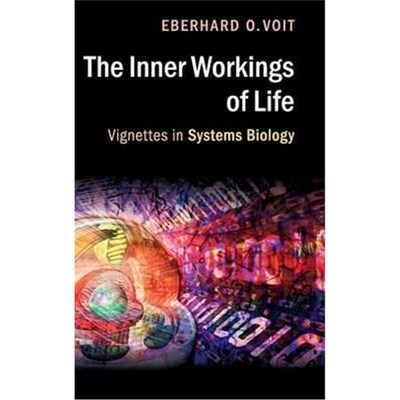 按需印刷The Inner Workings of Life:Vignettes in Systems Biology[9781107149953]