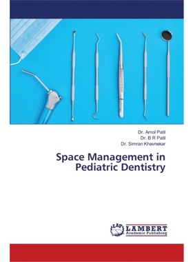 按需印刷Space Management in Pediatric Dentistry