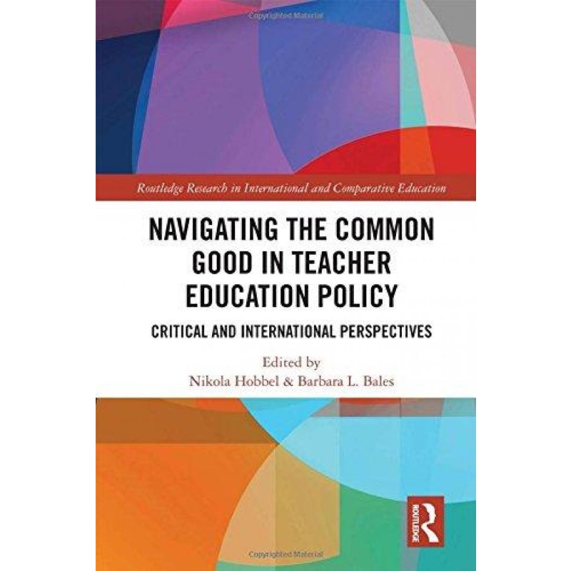 按需印刷Navigating the Common Good in Teacher Education Policy[9780815369271]
