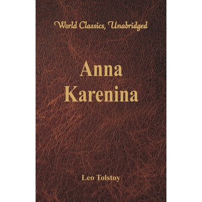 按需印刷不退不换Anna Karenina (World Classics, Unabridged)[9789386019981]