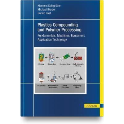 预订【德语】 Plastics Compounding and Polymer Processing:Fundamentals, Machines, Equipment, Application Technology