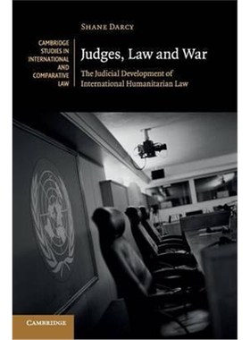 按需印刷Judges, Law and War:The Judicial Development of International Humanitarian Law[9781107685529]