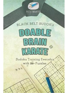 按需印刷Doable Brain Karate Black Belt Sudoku Sudoku Training Everyday with 200+ Puzzles[9781541941960]
