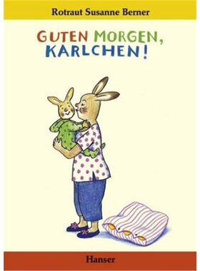 预订【德语】Guten Morgen, Karlchen![9783446200364]