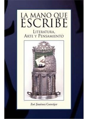 按需印刷La Mano Que Escribe:Literatura, arte y pensamiento[9781425762193]