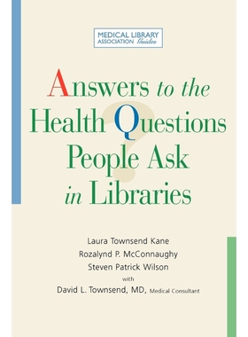 按需印刷Answers to the Health Questions People Ask in Libraries[9781555706425]